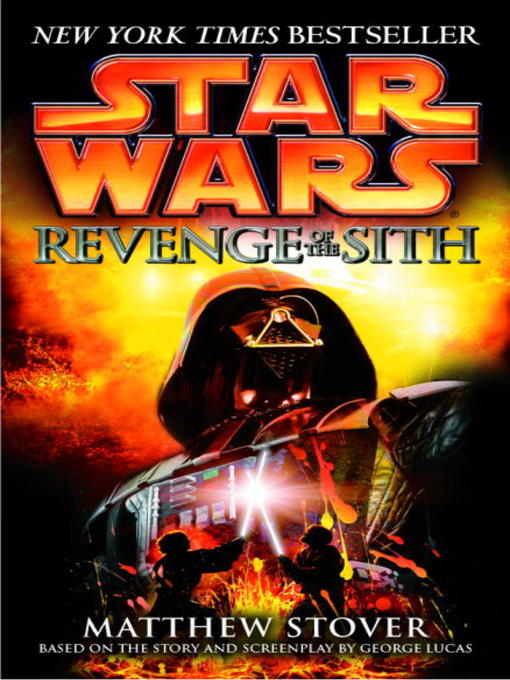 Title details for Revenge of the Sith by Matthew Stover - Available